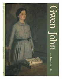 Gwen John: An Interior Life