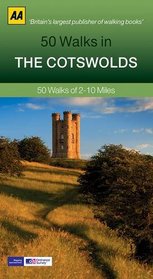 50 Walks in the Cotswolds: 50 Walks of 2-10 Miles