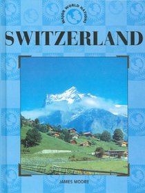 Switzerland (Major World Nations Series)