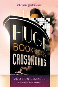 The New York Times Huge Book of Easy Crosswords: 200 Light and Easy Puzzles
