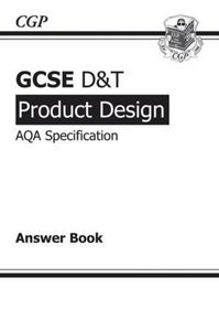 GCSE D&T Product Design AQA Exam Practice Answers (for Workbook)