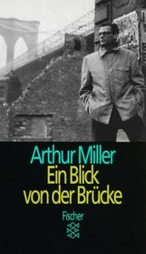 Ein Blick Von Der Brucke (German Edition)