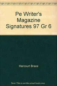 Pe Writer's Magazine Signatures 97 Gr 6