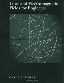 Lines and Electromagnetic Fields for Engineers (Oxford Series in Electrical and Computer Engineering)