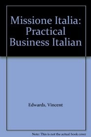 Missione Italia: Practical Business Italian