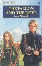The Falcon and the Dove (Harlequin Historical, No 100)