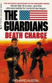 Death Charge (The Guardians, Bk 16)