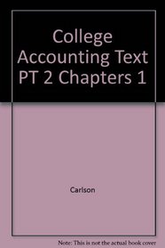 College Accounting Text PT 2 Chapters 1 (College Accounting Text, Chapter 1)
