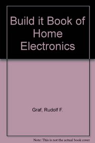Build-it book of home electronics