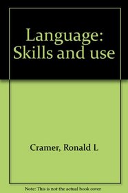Language: Skills and use