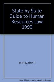 State by State Guide to Human Resources Law 1999