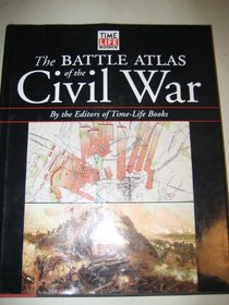 Battle Atlas of the Civil War (Echoes of Glory)