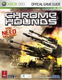 Chromehounds: Prima Official Game Guide (Prima Official Game Guides)