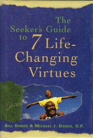Seekers Guide to Life Changing Virtues
