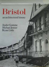 Bristol: An Architectural History
