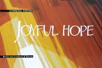 Joyful Hope: Notes for Liturgies and Prayer