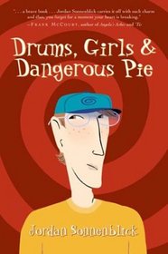 Drums, Girls & Dangerous Pie