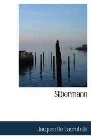 Silbermann (French and French Edition)