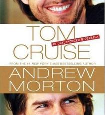 Tom Cruise: An Unauthorized Biography (Abridged) (Audio CD)