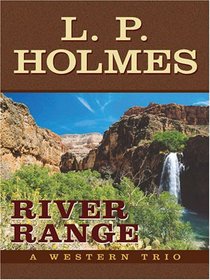 River Range: A Western Trio (Five Star Western Series)