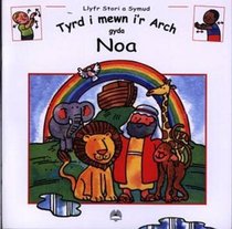 Llyfr Stori a Symud: Tyrd I Mewn I'r Arch Gyda Noa (Welsh Edition)