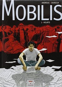 Mobilis. 1, Heurts