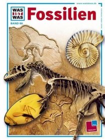 Was ist was?, Bd.69, Fossilien, Zeugen der Urwelt
