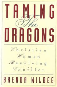 Taming the Dragons: Christian Women Resolving Conflict