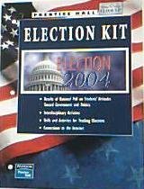 Prentice Hall Election Kit: Election 2004