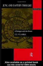 Jung and Eastern Thought: A Dialogue with the Orient