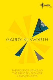 Garry Kilworth SF Gateway Omnibus (SF Gateway Omnibuses)