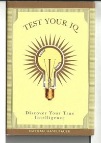 Test Your IQ: Discover Your True Intelligence