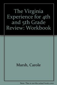 The Virginia Experience for 4th and 5th Grade Review: Workbook (The Virginia Experience)