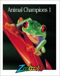 Animal Champions (Zoobooks)