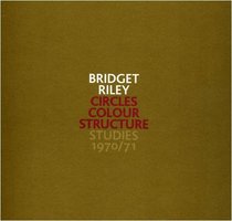Bridget Riley: Circles Colour Structure - Studies 1970/71