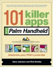 101 Killer Apps for Your Palm Handheld (101 BestSeries)