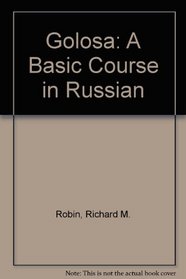 Golosa: A Basic Course in Russian
