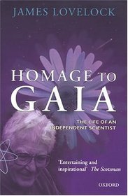 Homage to Gaia: The Life of an Independent Scientist