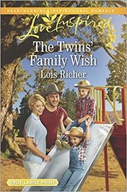 The Twins' Family Wish (Wranglers Ranch, Bk 4) (Love Inspired, No 1078) (Large Print)