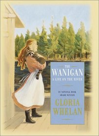 The Wanigan : A Life on the River