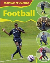 Football (Training to Succeed)