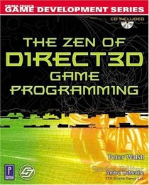 The Zen of Direct3D Game Programming (Prima Tech's Game Development,)