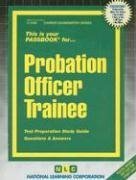 Probation Officer Trainee (Career Examination Passbooks) (Career Examination Passbooks)