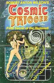 Cosmic trigger: Final secret of the illuminati