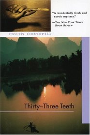 Thirty-Three Teeth (Dr. Siri Paiboun, Bk 2)