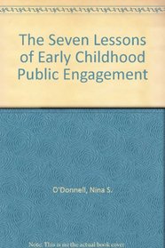 The Seven Lessons of Early Childhood Public Engagement