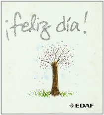 Feliz Dia! (Spanish Edition)