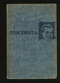 Tom Swift on the Phantom Satellite (The New Tom Swift Jr. Adventures)