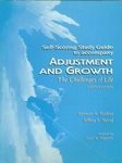Self-Scoring Study Guide to Accompany Adjustment and Growth: The Challenges Life