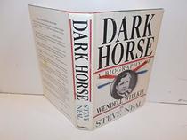Dark horse: A biography of Wendell Willkie